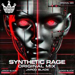 Synthetic Rage (Original Mix)