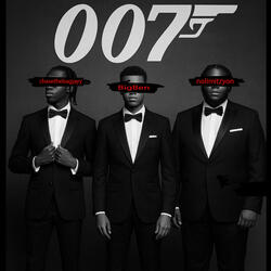 007 (feat. BigBen & Chasethebagjayy)
