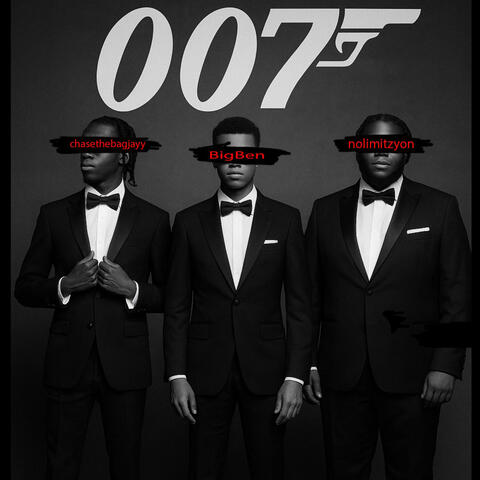 007 (feat. BigBen & Chasethebagjayy)