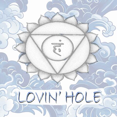 Lovin´ Hole