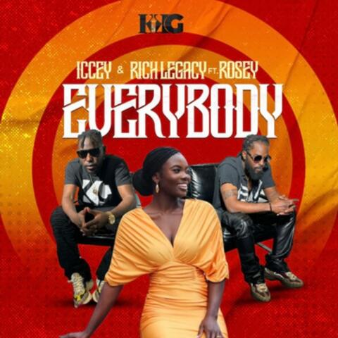 Everybody (feat. RichLegacy & Rosey)