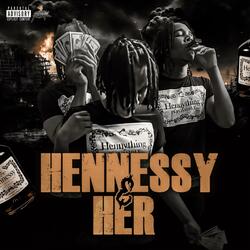 Hennessey & her