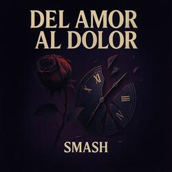 DEL AMOR AL DOLOR