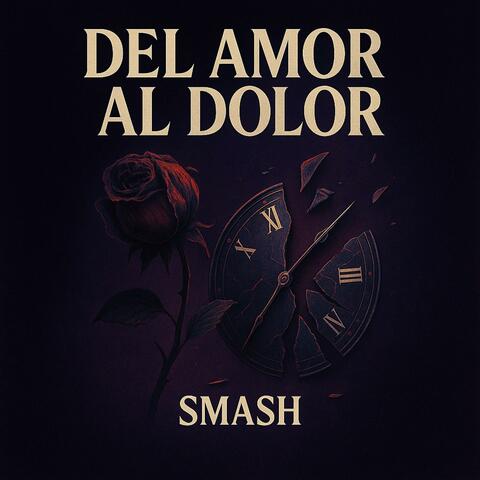 DEL AMOR AL DOLOR