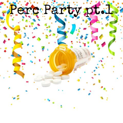 Perc Party, Pt. 1 (feat. JB.TYS)
