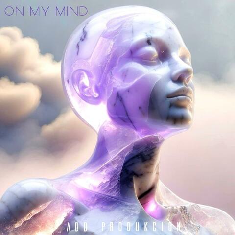 On My Mind
