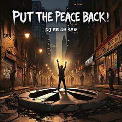 Put the Peace Back