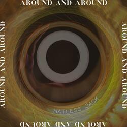 Around and Around