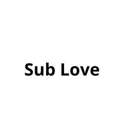Sub Love