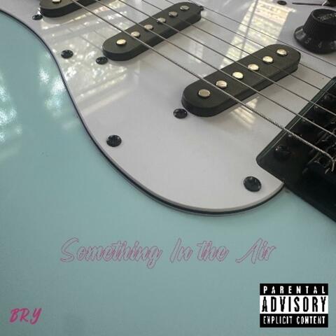 Something In The Air
