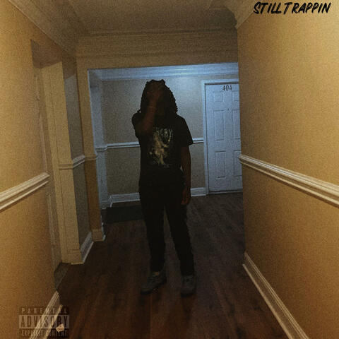 Still Trappin