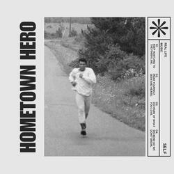 Hometown Hero / We Tried