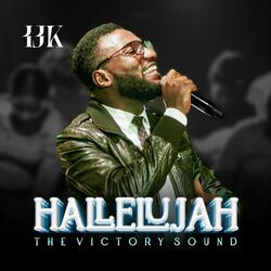 Hallelujah (The Victory Sound) (feat. Jesse Ibidun)