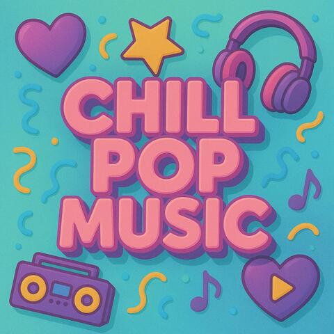 Chill Pop Love Notes
