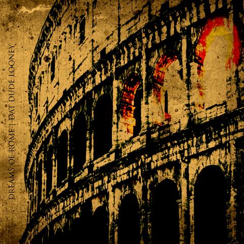 Dreams of Rome