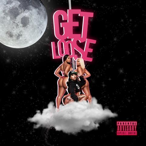 Get Loose (feat. 5280 Mystic)