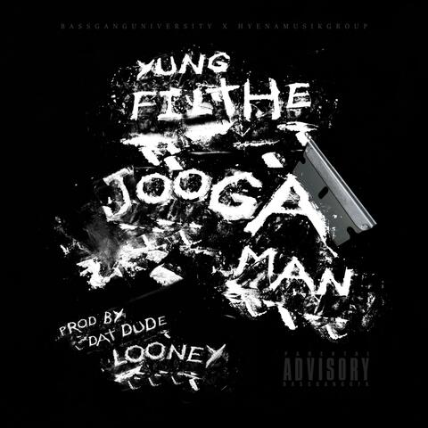 Jooga Man (feat. Yung Filthie)