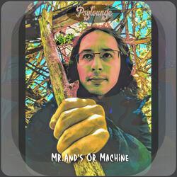Mr.And's Or Machine