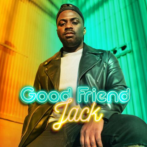 Good Friend Jack