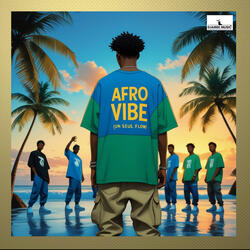 Afro Vibe (Un Seul Flow)