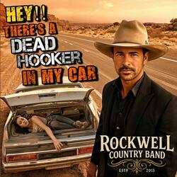 Hey! There’s A Dead Hooker In My Car