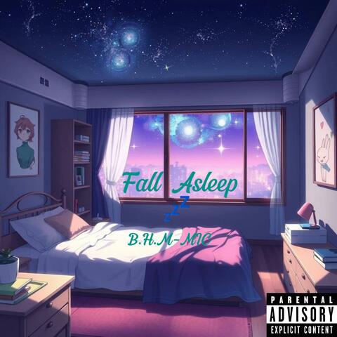 Fall Asleep (feat. B.H.M-JC)