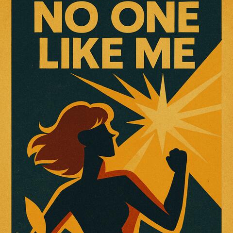 No One Like Me