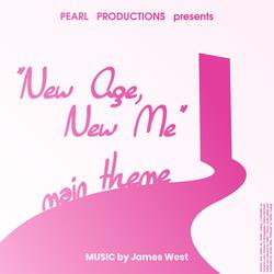 New Age, New Me (Original Soundtrack) (Main Theme)