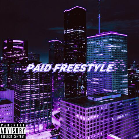 Paid Freestyle (feat. PrerollKeloo & JJUVIE)