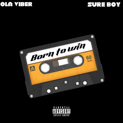 BORN TO WIN (feat. Ola viber)