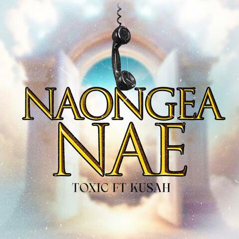 NAONGEA NAE (feat. Kusah)