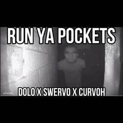 Run Ya Pockets (feat. Dolo)
