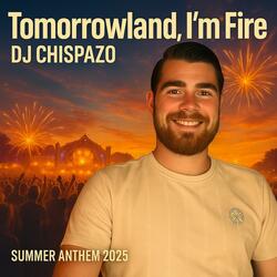 Tomorrowland, I'm Fire (Radio Edit)