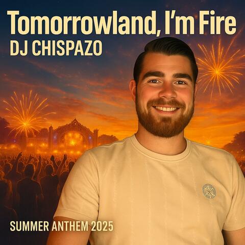 Tomorrowland, I'm Fire (Radio Edit)