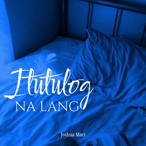 Itutulog Na Lang