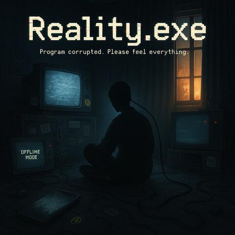 Reality.exe