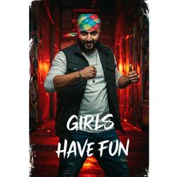 Girls Have Fun