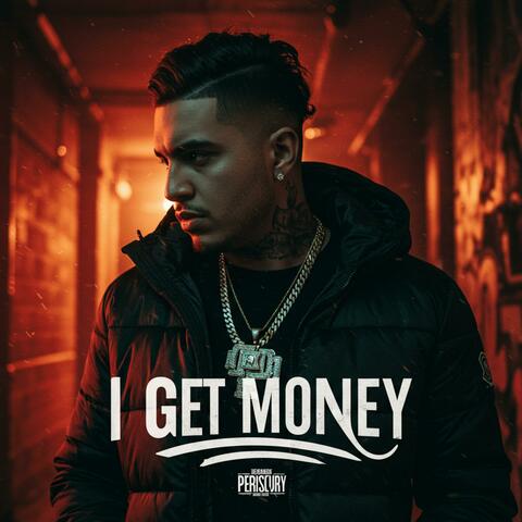 I Get Money