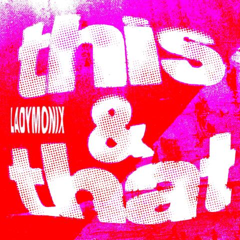 This & That