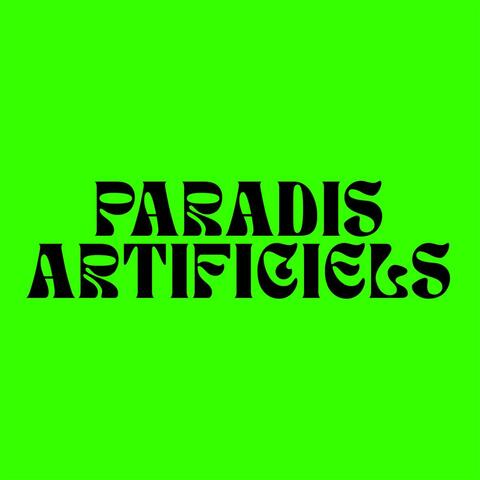 Paradis Artificiels