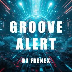 Groove Alert