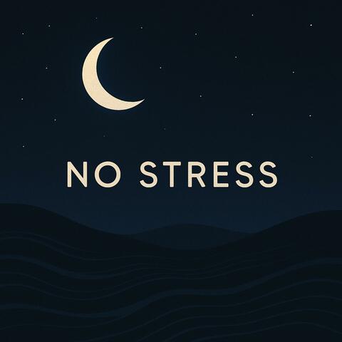 No Stress