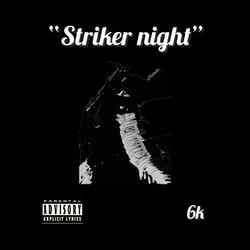 Striker Night