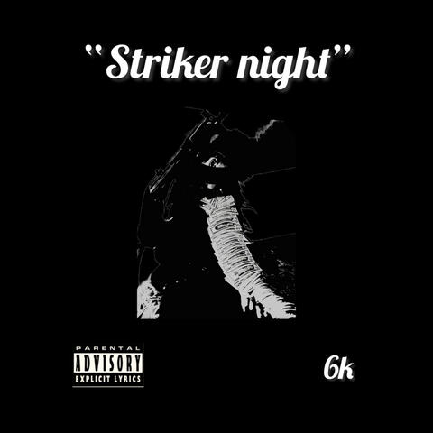 Striker Night