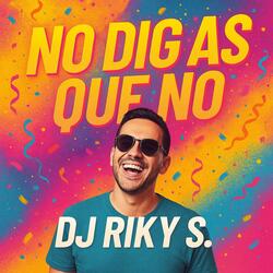 No Digas Que No (Radio Edit)