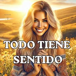 Todo Tiene Sentido