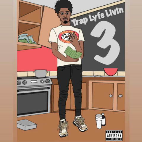 Trap Lyfe Livin 3