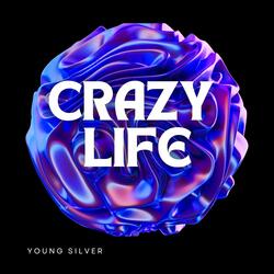Crazy Life