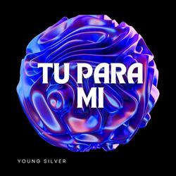 Tú Para Mi