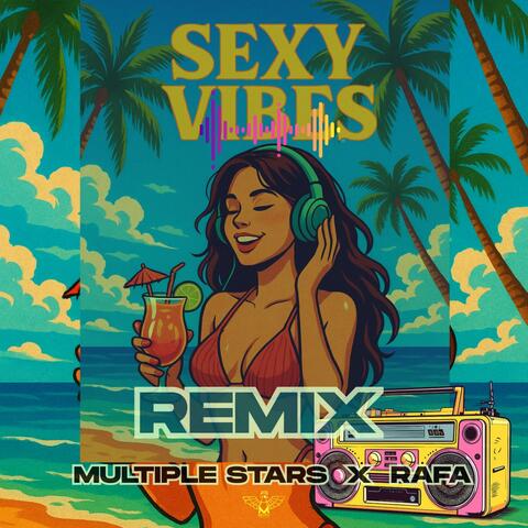 Sexy vibes Remix (feat. Rafa beats)